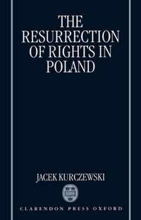 The Resurrection of Rights in Poland