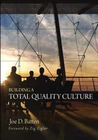 Building a Total Quality Culture