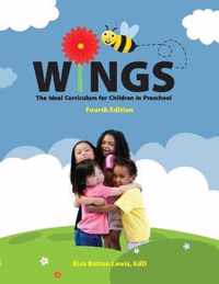 Wings: The Ideal Curriculum for Children in Preschool