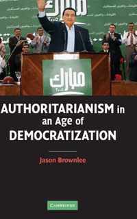 Authoritarianism in an Age of Democratization