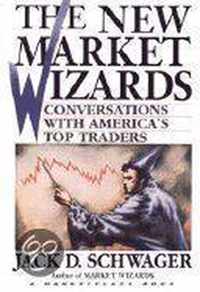 The New Market Wizards: Conversations With America's Top Traders