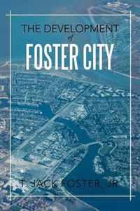 The Development of Foster City