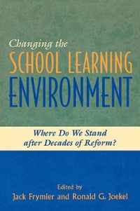 Changing the School Learning Environment