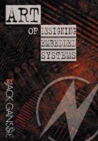 The Art of Designing Embedded Systems