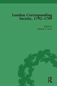 The London Corresponding Society, 1792-1799 Vol 4