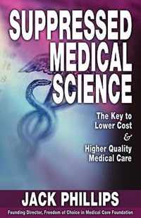Suppressed Medical Science