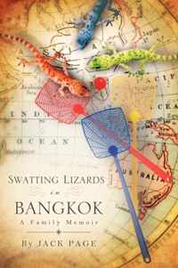 Swatting Lizards in Bangkok