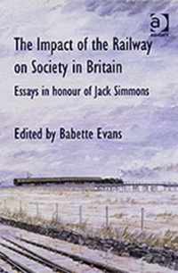 The Impact of the Railway on Society in Britain