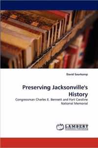 Preserving Jacksonville's History