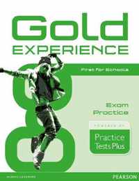 Gold Experience Practice Tests Plus First for Schools