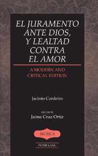 Juramento Ante Dios, Y Lealtad Contra El Amor