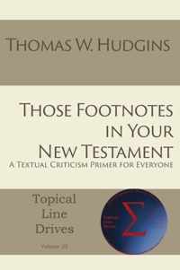 Those Footnotes in Your New Testament