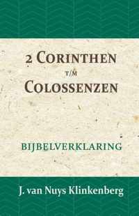 De Bijbel door beknopte uitbreidingen en ophelderende aanmerkingen verklaard 23 -   2 Corinthen t/m Colossenzen