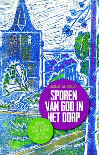 Sporen van God in het dorp