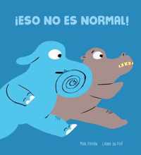 !Eso no es normal!