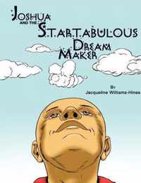 Joshua and The Startabulous Dream Maker