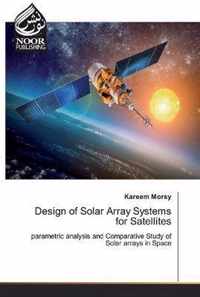 Design of Solar Array Systems for Satellites