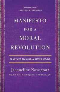 Manifesto for a Moral Revolution