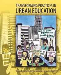 Transforming Practices in Urban Educaton