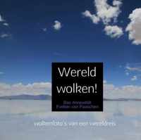 Wereld wolken! - Bas Anneveldt Evelien van Paaschen - Paperback (9789402123562)