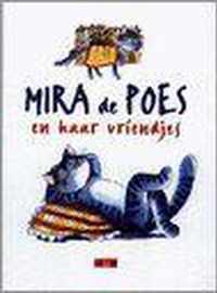 Mira de poes en haar vriendjes