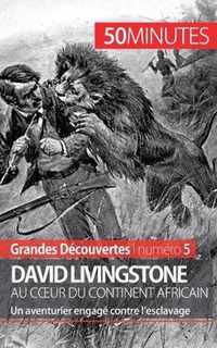 David Livingstone au coeur du continent africain