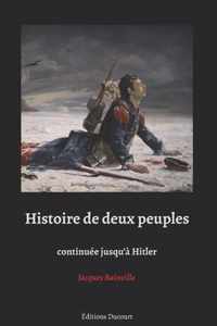 Histoire de deux peuples continuee jusqu'a Hitler (Black edition)