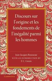 Discours sur l'origine et les fondements de l'inegalite parmi les hommes