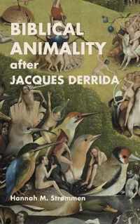 Biblical Animality after Jacques Derrida