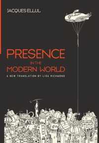 Presence in the Modern World