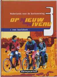 Op Nieuw Niveau 3 Vwo Basisboek