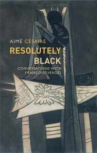 Resolutely Black Conversations with Francoise Verges Critical South