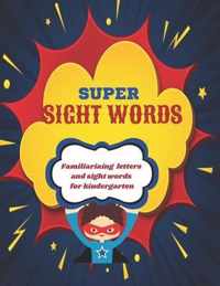 Super Sight Words