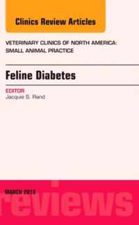 Feline Diabetes, An Issue of Veterinary Clinics: Small Animal Practice