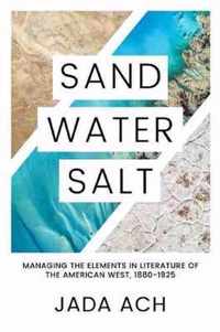 Sand, Water, Salt