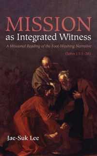 Mission as Integrated Witness