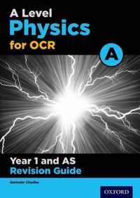 A Level Physics for OCR A Year 1 and AS Revision Guide