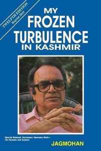 My Frozen Turbulence in Kashmir (12th Edition_Reprint 2019)