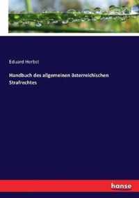 Handbuch des allgemeinen oesterreichischen Strafrechtes