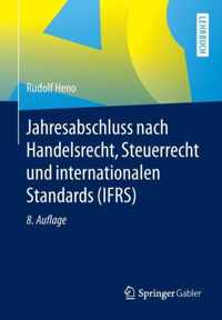 Jahresabschluss Nach Handelsrecht, Steuerrecht Und Internationalen Standards (Ifrs)