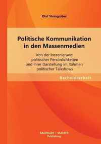 Politische Kommunikation in den Massenmedien