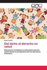 Del dicho al derecho en salud