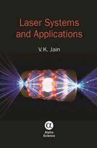 Laser Systems and Applications