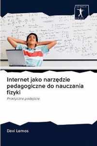 Internet jako narzdzie pedagogiczne do nauczania fizyki