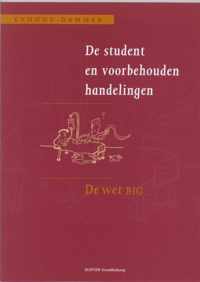 De student en voorbehouden handelingen