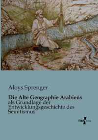 Die Alte Geographie Arabiens