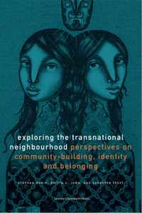 Exploring the Transnational Neighbourhood