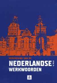 Vervoegingen 1 -   Vervoeging van de Nederlandse werkwoorden