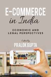 E-Commerce in India: Economic and Legal Perspectives