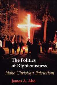 The Politics of Righteousness